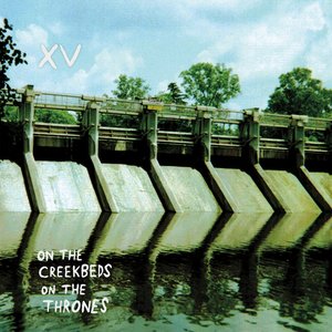 On The Creekbeds On The Thrones