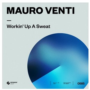 Workin' Up A Sweat