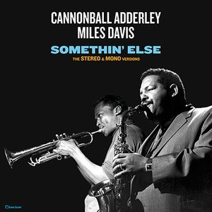 Avatar for Cannonball Adderley, Miles Davis, Hank Jones, Sam Jones & Art Blakey