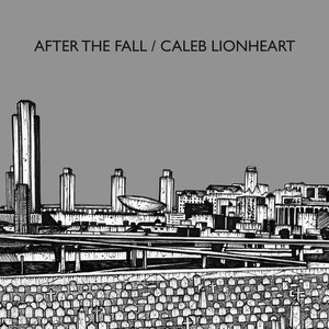 After the Fall / Caleb Lionheart