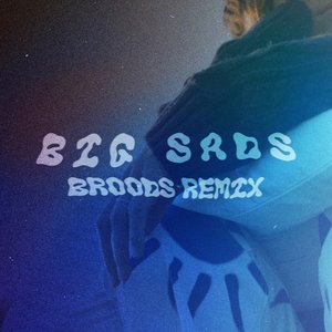 BIG SADS - Single