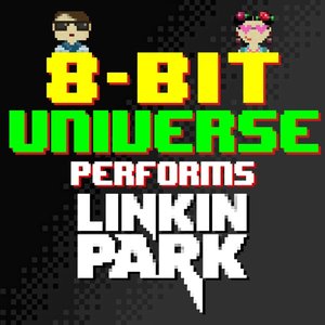 8 Bit Universe Performs Linkin Park