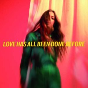 Love Has All Been Done Before - Single