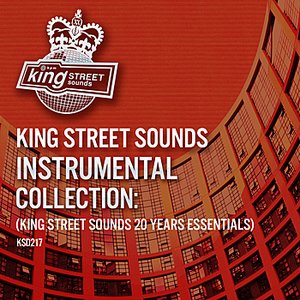 King Street Sounds Instrumental Collection: (King Street Sounds 20 Years Essentials)