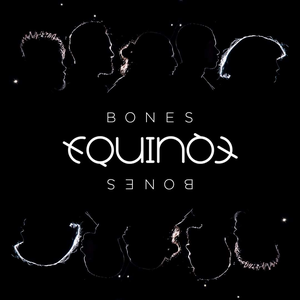 Equinox - Bones - Zortam Music