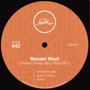 Cosmic Deep Afro Vibes EP. 2