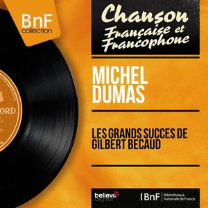 Les grands succès de Gilbert Bécaud (Mono Version)