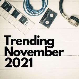 Trending November 2021