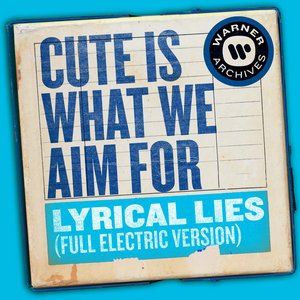 Lyrical Lies (Full Electric Version)