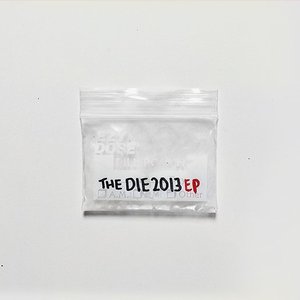 The Die 2013 EP