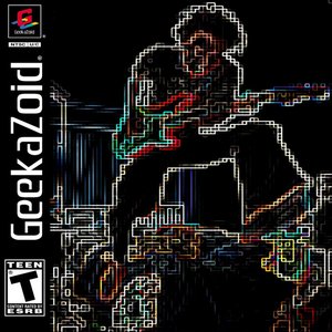 Geekazoid (Demo) [Explicit]