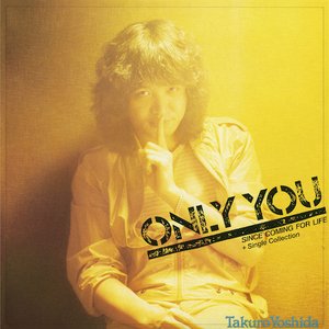 ONLY YOU