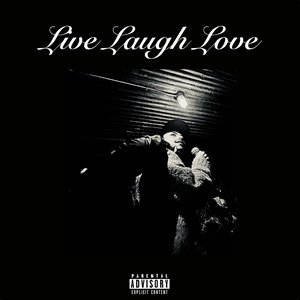 Live Laugh Love