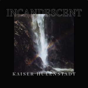 Incandescent