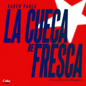 La Cueca Refresca - Single