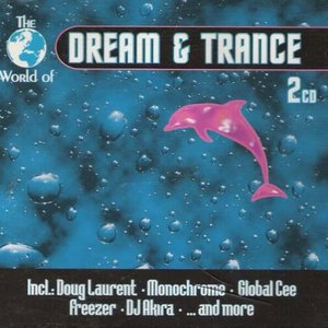 The World of Dream & Trance (disc 1)