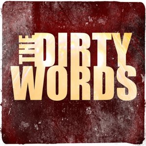 The Dirty Words
