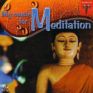 My Music For Meditation