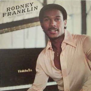 Rodney Franklin & You'll Never Know