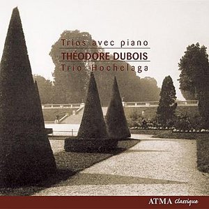 Théodore Dubois: Piano Trios