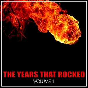 The Year's That Rocked, Vol. 1