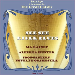 See See Rider Blues (Jazz Age - a Hommage to the Great Gatsby Era1923 - 1924)