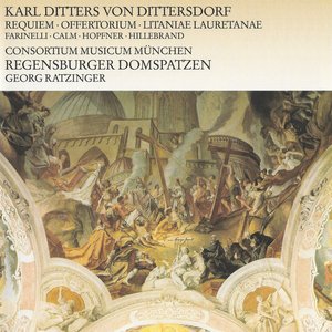 Ditters von Dittersdorf: Requiem - Offertorium - Litaniae Lauretanae