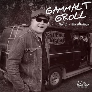 Gammalt Groll (Vol.1 - En återblick)