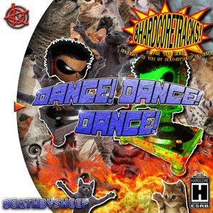 DANCE! DANCE! DANCE!