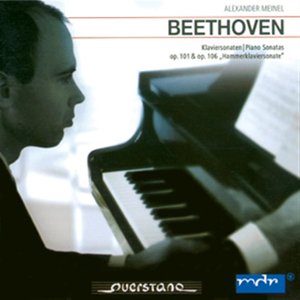 Beethoven: Klaviersonaten, Op. 101 und Op. 106