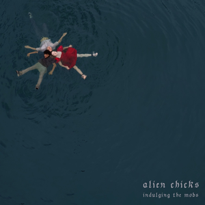 Alien Chicks