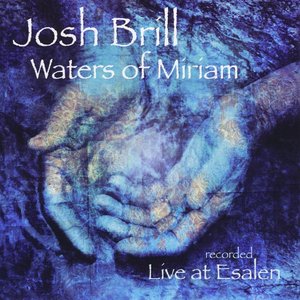 Waters of Miriam (Recorded Live At Esalen)