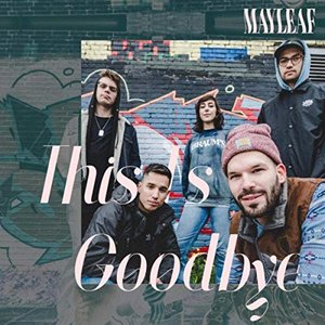 This is Goodbye