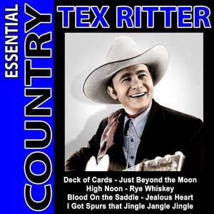 Essential Country - Tex Ritter