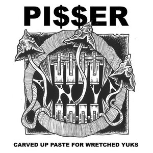 Carved Up Paste For Wretched Yuks