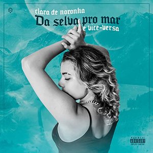 Da Selva Pro Mar e Vice-Versa