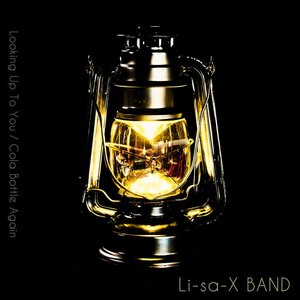 Looking Up to You / Cola Bottle Again - Single