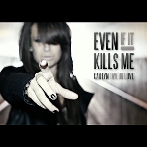 Image for 'Even If It Kills Me'