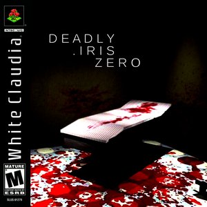 DEADLY .IRIS ZERO