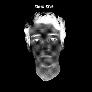Image for 'Dem O's!'