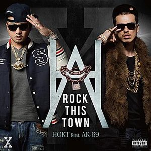 Rock This Town Feat. AK-69