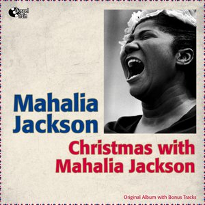 Christmas With Mahalia Jackson (Original Album With Bonus Tracks)