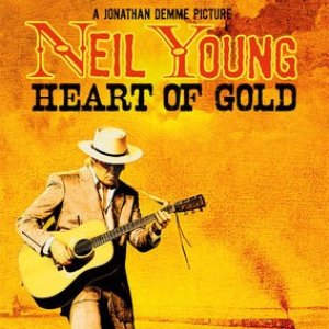 Neil Young: Heart of Gold