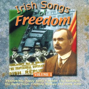 Irish Songs of Freedom, Vol. 1