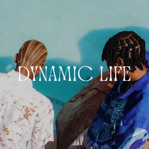 Dynamic Life
