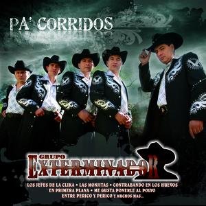 Pa' Corridos... Exterminador