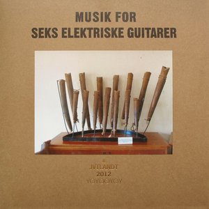 MUSIK FOR SEKS ELEKTRISKE GUITARER
