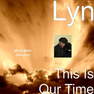 Image for 'Lyn - This Is Our Time'