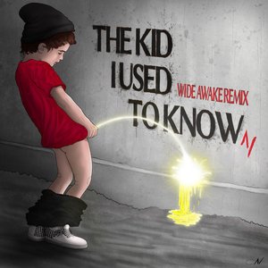 The Kid I Used to Know (WiDE AWAKE Remix) - Single