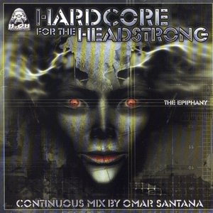 Hardcore For The Headstrong - The Epiphany